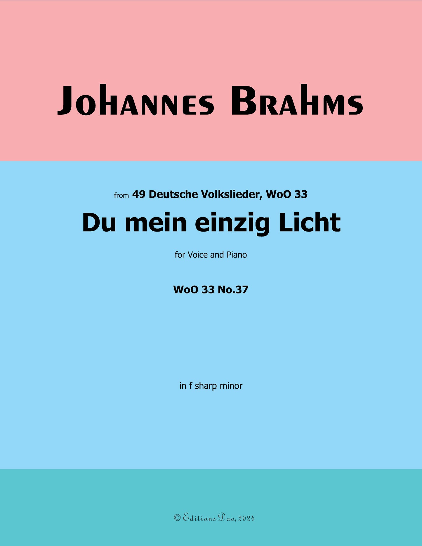 Du mein einzig Licht,by Brahms