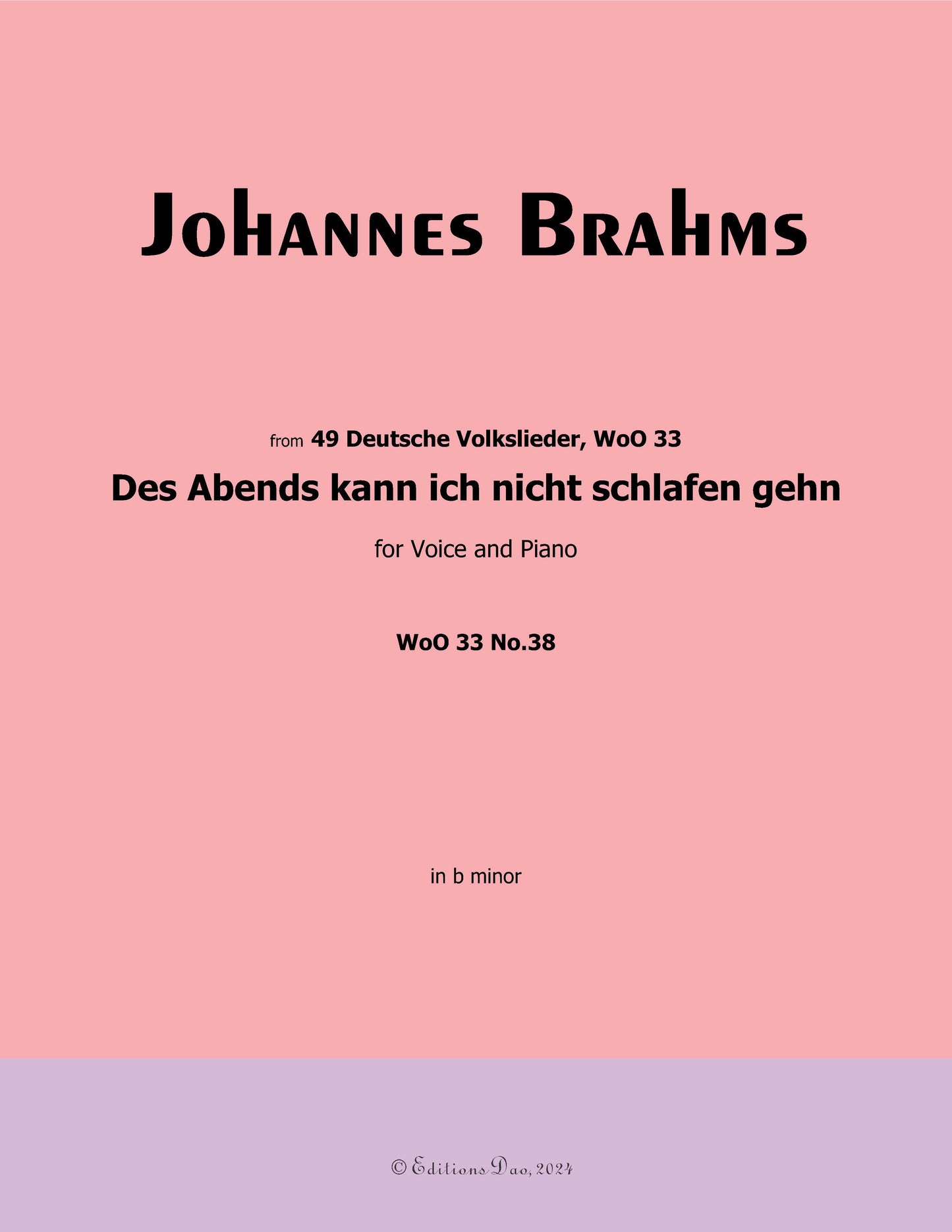 Des Abends kann ich nicht schlafen gehn,by Brahms