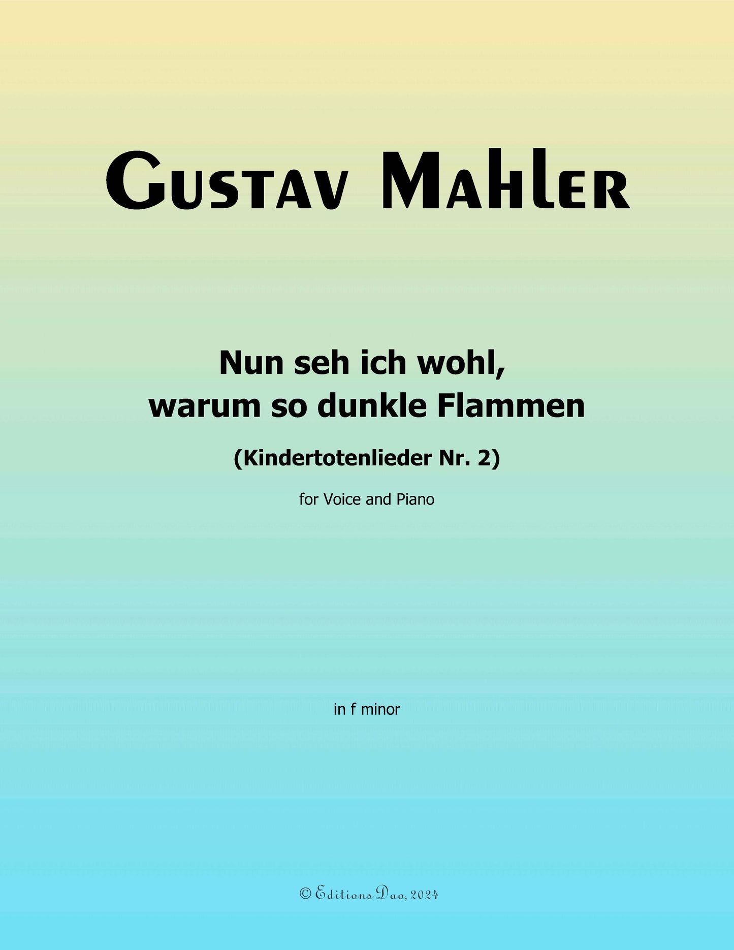 Nun seh ich wohl,warum so dunkle Flammen, by G. Mahler