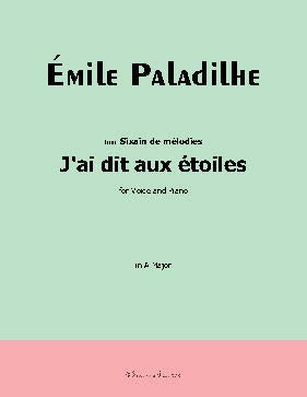 J'ai dit aux étoiles, by Paladilhe
