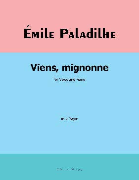 Viens,mignonne, by Paladilhe