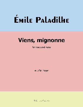 Viens,mignonne, by Paladilhe