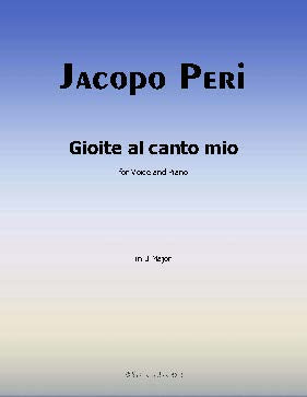 Gioite al canto mio, by J. Peri