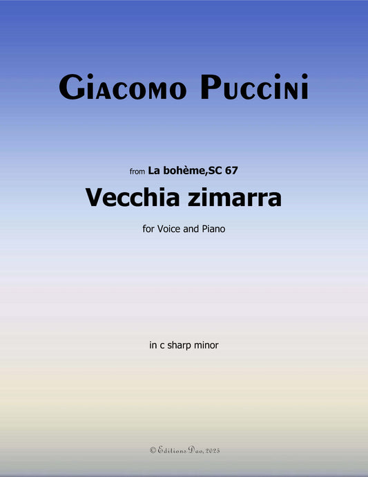 Vecchia zimarra, by G. Puccini
