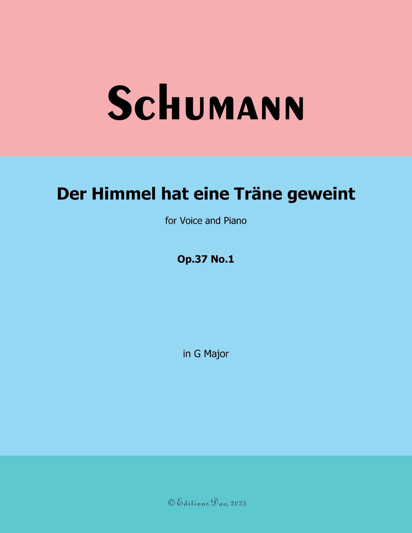 Der Himmel hat eine trane geweint, by R. Schumann