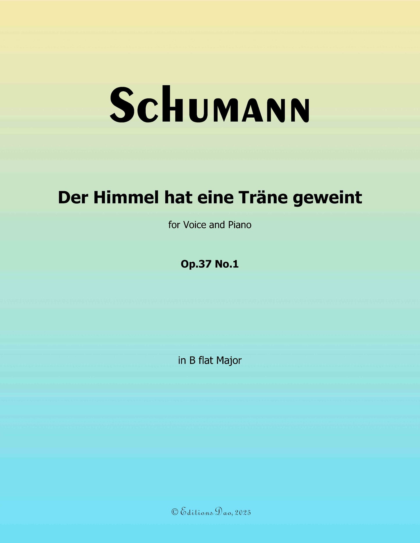 Der Himmel hat eine trane geweint, by R. Schumann