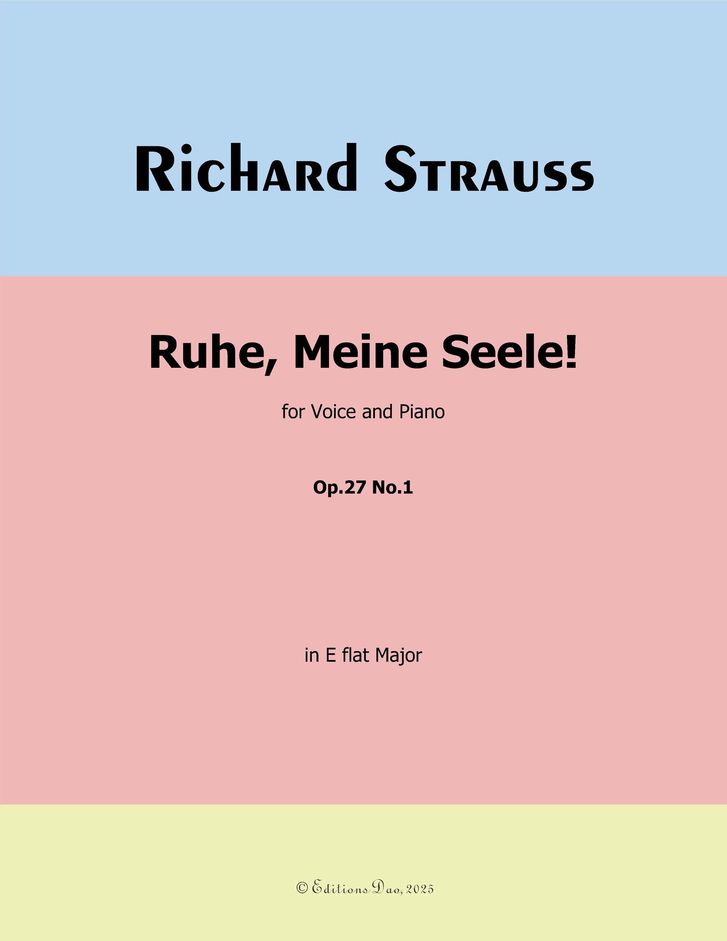Ruhe,Meine Seele!, by Richard Strauss
