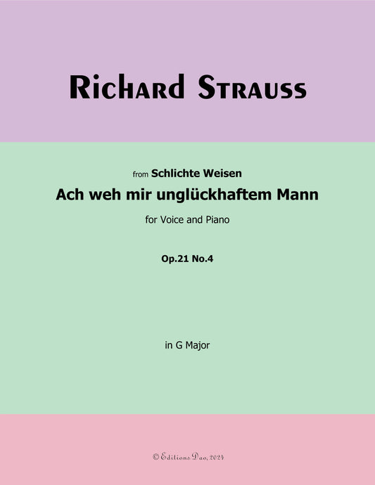Ach weh mir unglückhaftem Mann, by Richard Strauss