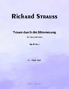 Traum durch die Dämmerung, by Richard Strauss
