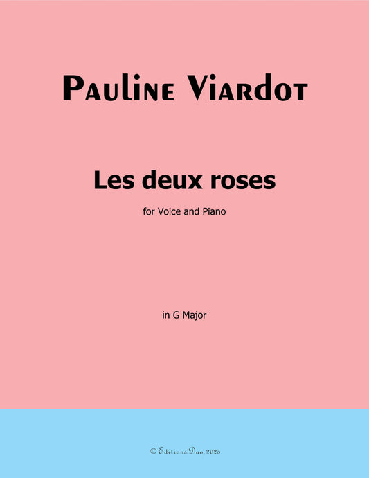 Les deux roses, by Pauline Viardot
