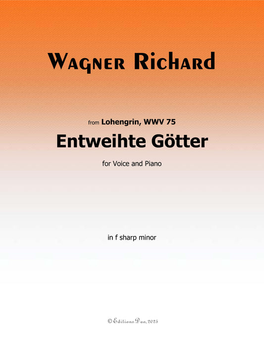 Entweihte Gotter, by R. Wagner