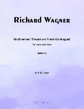Gruß seiner Treuen an Friedrich August, by R. Wagner