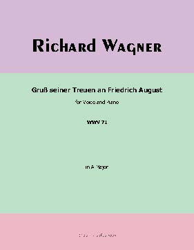 Gruß seiner Treuen an Friedrich August, by R. Wagner