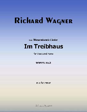 Im Treibhaus, by R. Wagner