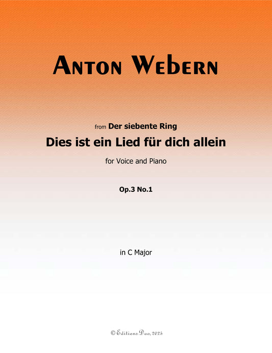 Dies ist ein Lied fur dich allein, by Webern