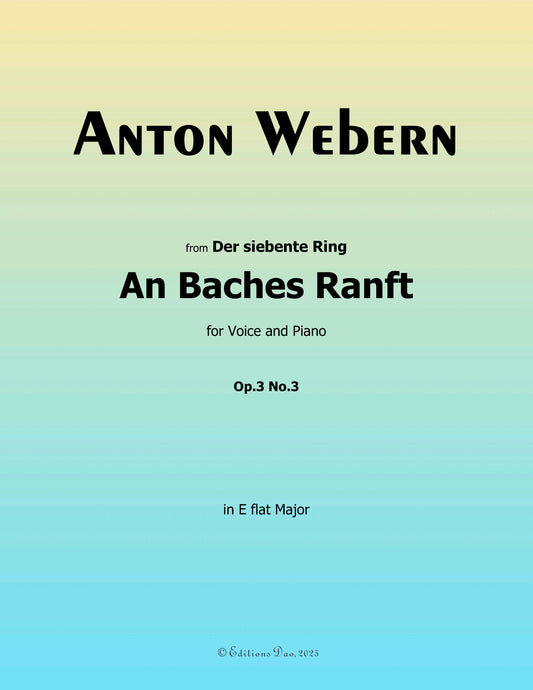 An Baches Ranft, by Webern