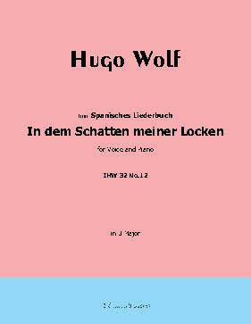 In dem Schatten meiner Locken, by H. Wolf