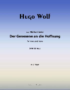 Der Genesene an die Hoffnung, by H. Wolf