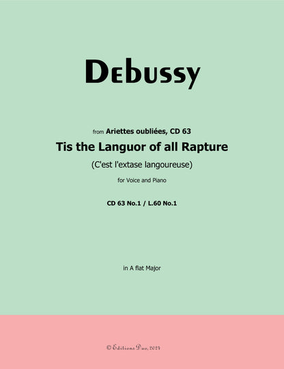 Tis the Languor of all Rapture, by Debussy