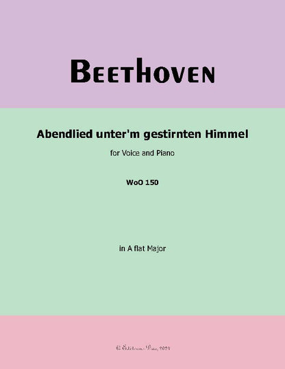 Abendlied unter'm gestirnten Himmel, by Beethoven