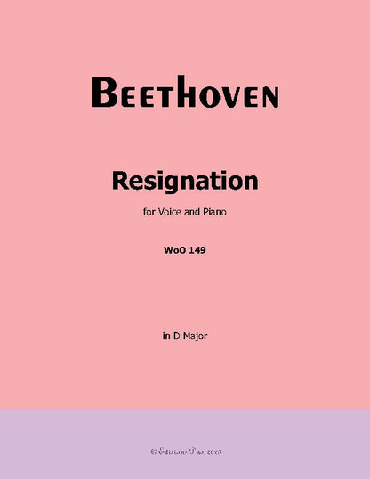 Resignation, by Beethoven, WoO 149