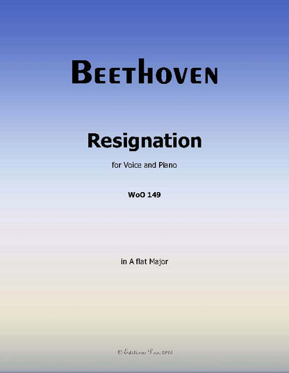 Resignation, by Beethoven, WoO 149