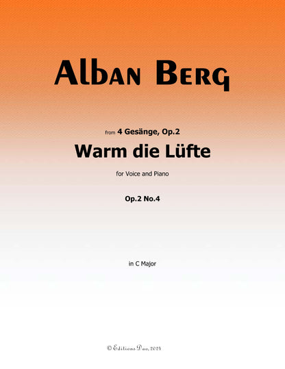 Warm die Lüfte, by Alban Berg