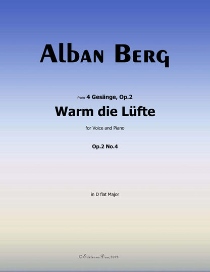 Warm die Lüfte, by Alban Berg