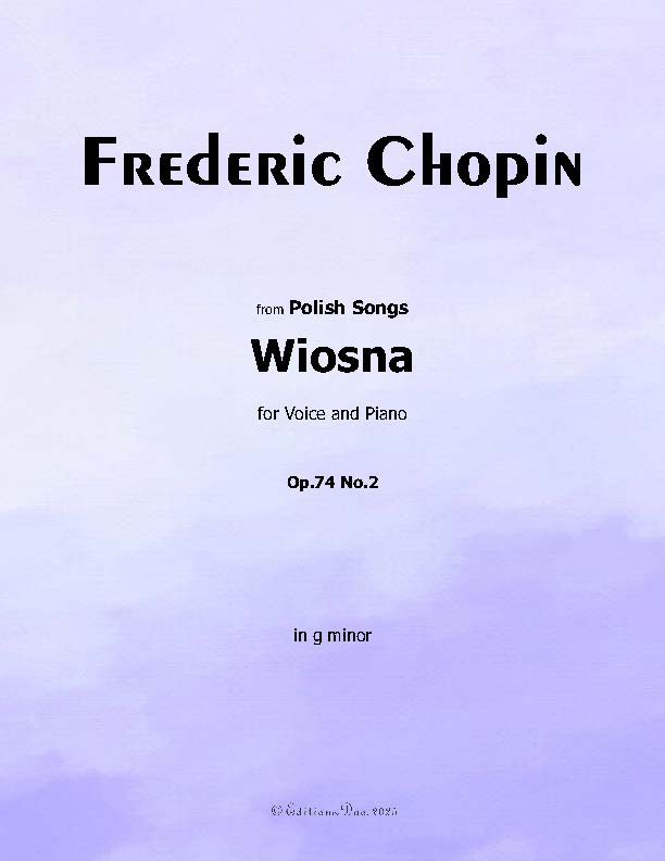 Wiosna(Der Frühling), by Chopin, Op.74 No.2