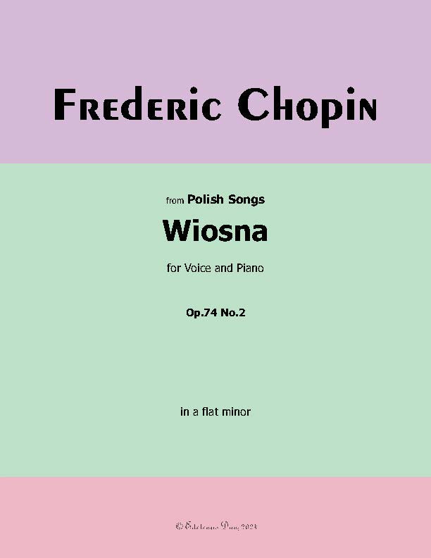 Wiosna(Der Frühling), by Chopin, Op.74 No.2