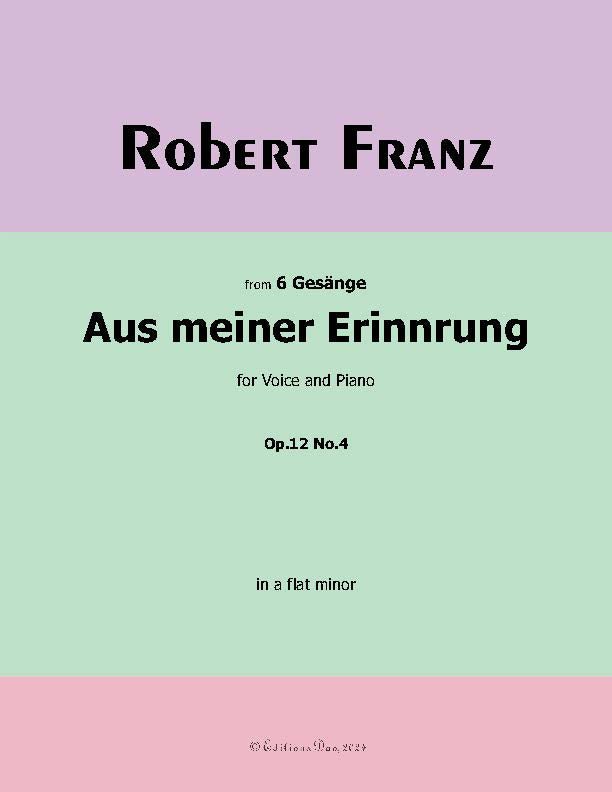 Aus meiner Erinnerung, by Robert Franz