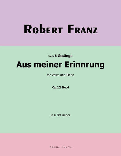 Aus meiner Erinnerung, by Robert Franz