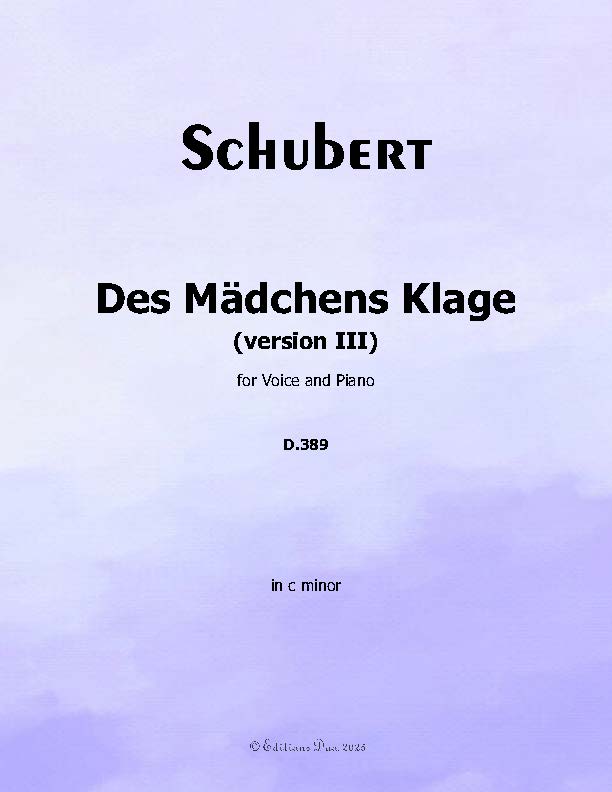 Des Madchens Klage (Version III), by Schubert