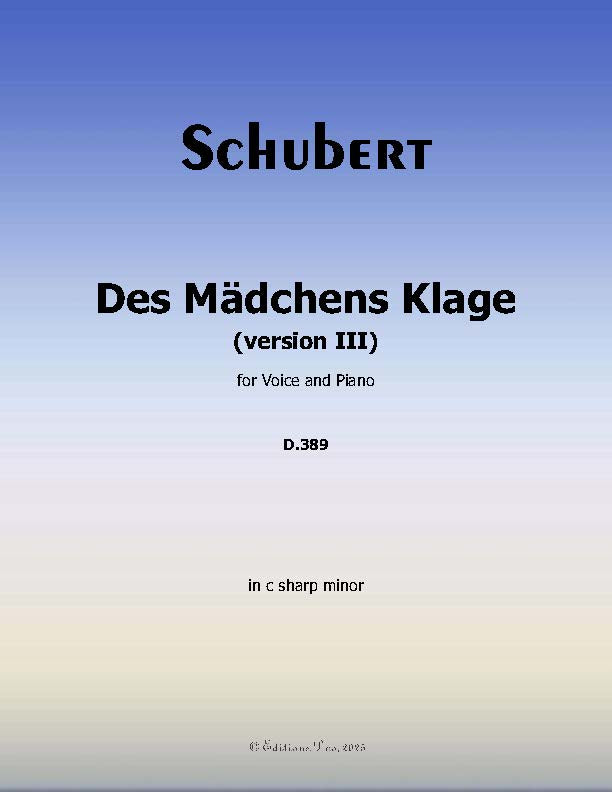 Des Madchens Klage (Version III), by Schubert