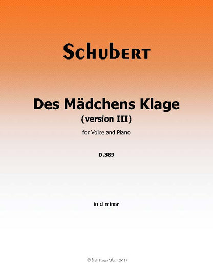 Des Madchens Klage (Version III), by Schubert