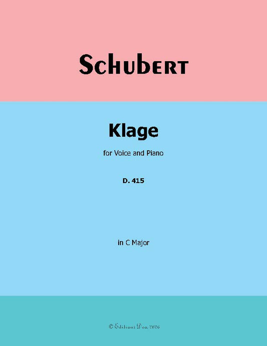 Klage (Lament), by Schubert, D.415