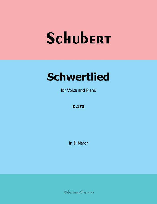 Schwertlied, by Schubert
