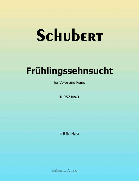 Frühlingssehnsucht, by Schubert