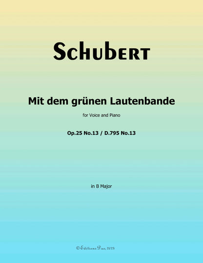 Mit dem grunen Lautenbande, by Schubert