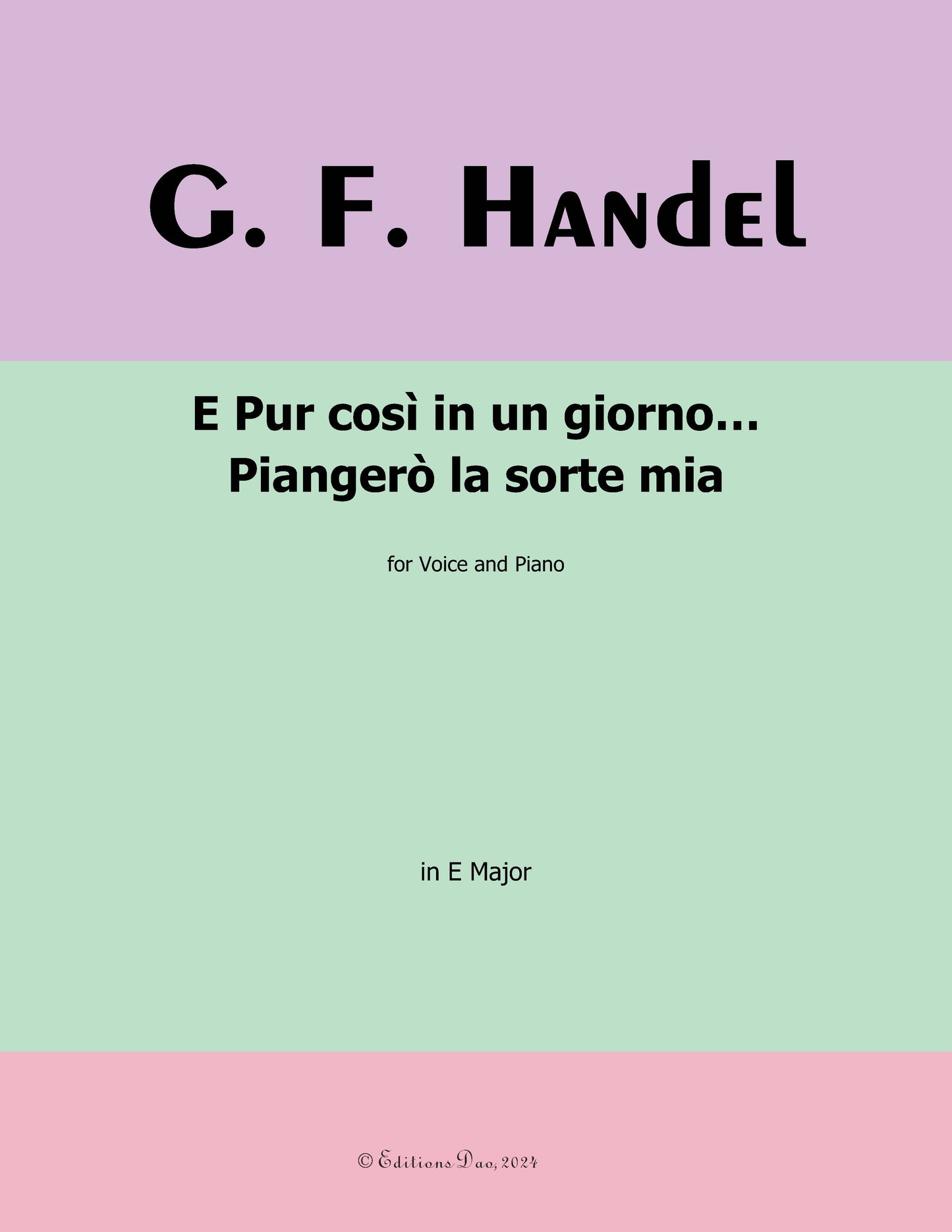 E pur così in un giorno...Piangerò la sorte mia, by Handel