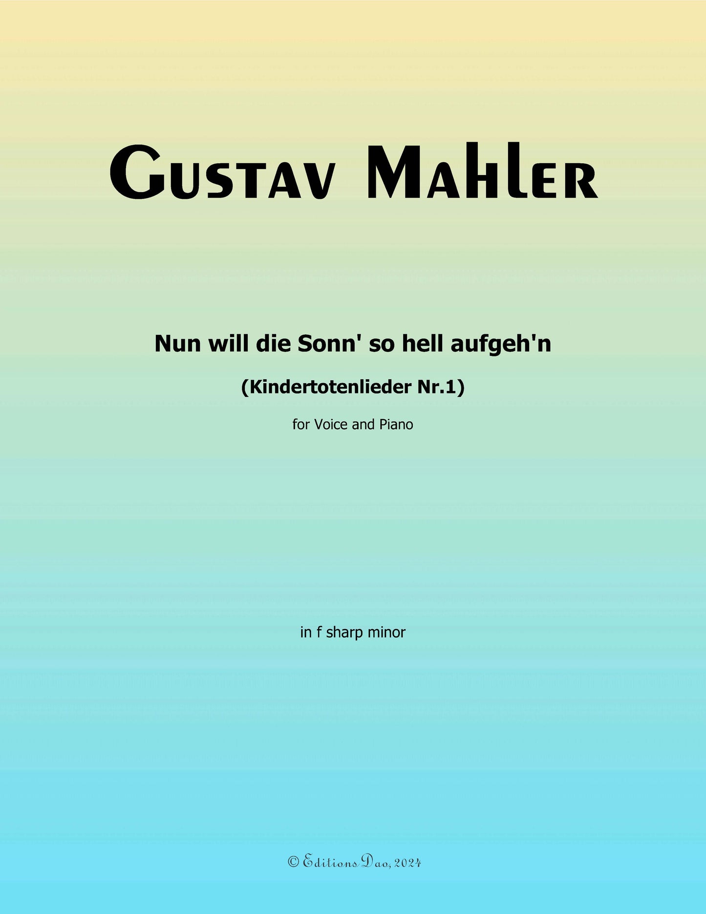 Nun will die Sonn so hell aufgehn, by G. Mahler