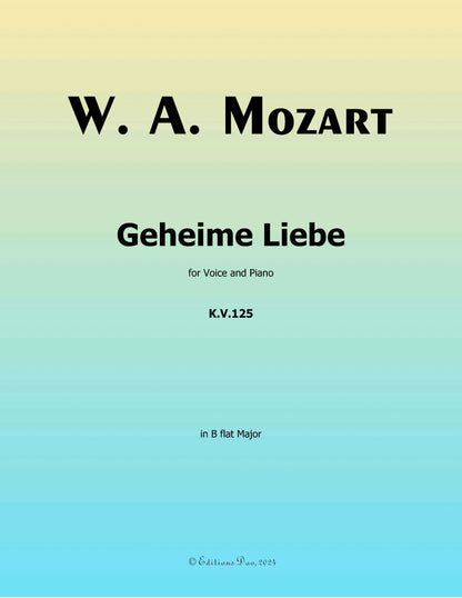 Geheime Liebe, by W. A. Mozart