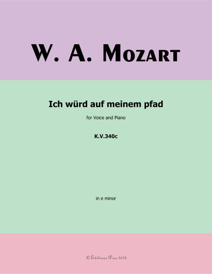 Ich wurd auf meinem pfad, by W. A. Mozart