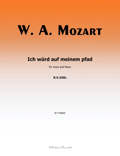 Ich wurd auf meinem pfad, by W. A. Mozart