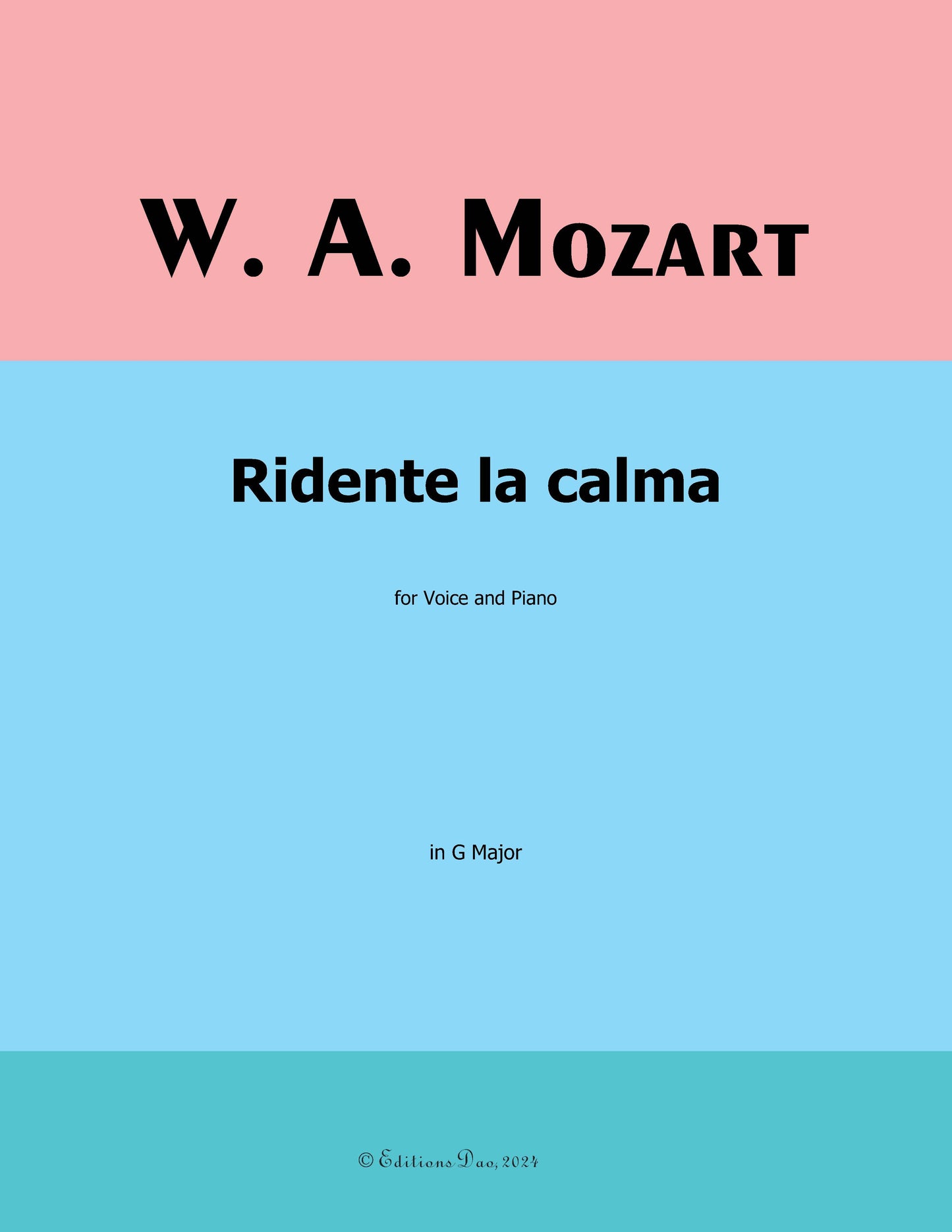 Ridente la calma,by W. A. Mozart