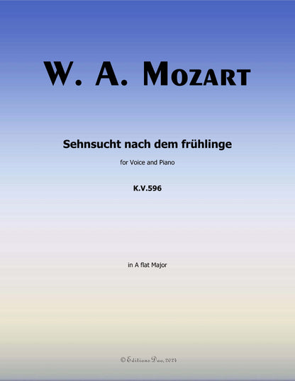 Sehnsucht nach dem fruhlinge, by W. A. Mozart