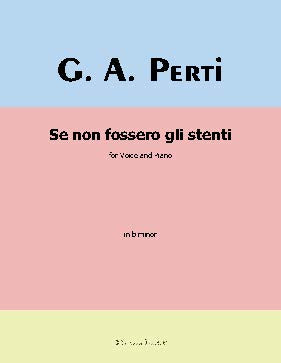 Se non fossero gli stenti, by Perti