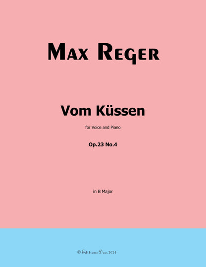 Vom Kussen, by M. Reger