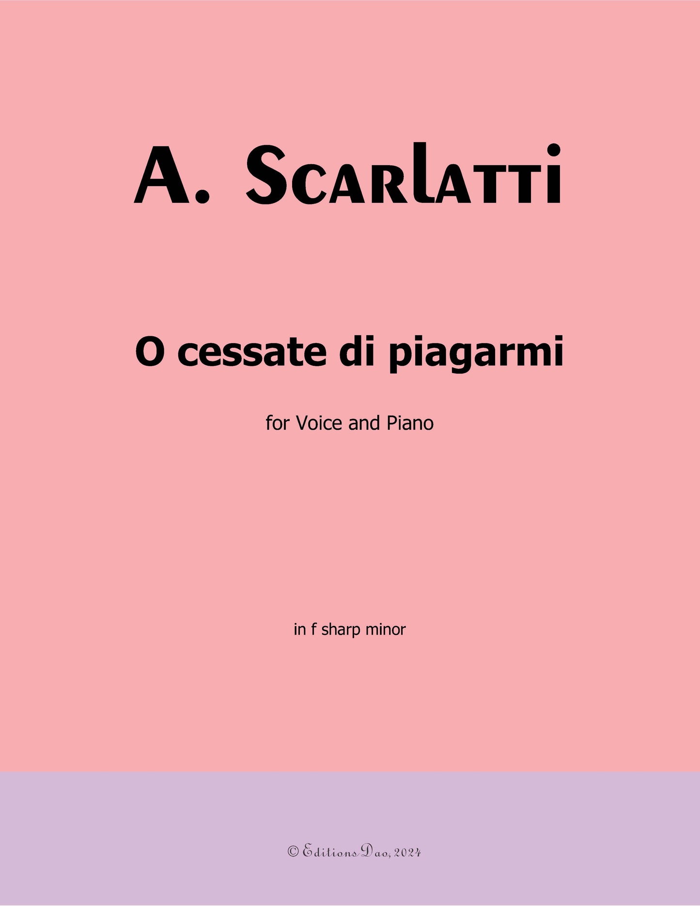 O cessate di piagarmi,by A. Scarlatti