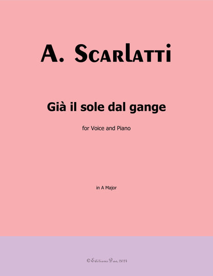 Gia il sole dal gange,by A. Scarlatti